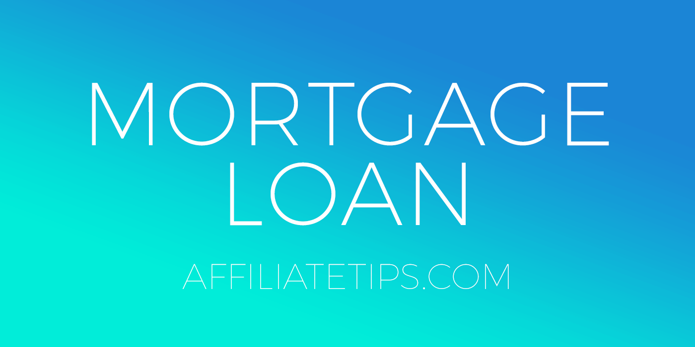 Mortgage Loan Affiliate Programs